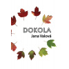 Dokola (Jana Vaľová) Dokola (Jana Vaľová)