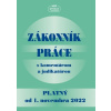Zákonník práce s komentárom a judikatúrou platný od 1. novembra 2022 Zákonník práce s komentárom a judikatúrou platný od 1. novembra 2022