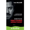 E-kniha Pablo Escobar: Nenávidený a milovaný - Virginia Vallejo E-kniha Pablo Escobar: Nenávidený a milovaný - Virginia Vallejo