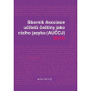Sborník Asociace učitelů češtiny jako cizího jazyka 2010 Sborník Asociace učitelů češtiny jako cizího jazyka 2010