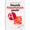 Slovník filozofických pověr - 2. vydání - Józef Maria Bocheński Slovník filozofických pověr - 2. vydání - Józef Maria Bocheński