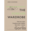 The Forever Wardrobe - Anna Cascarina The Forever Wardrobe - Anna Cascarina
