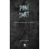 Paní Smrt - různí Paní Smrt - různí
