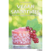 Vegan Smoothies Vegan Smoothies
