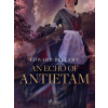 An Echo of Antietam An Echo of Antietam