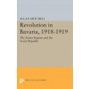 Revolution in Bavaria, 1918-1919 Revolution in Bavaria, 1918-1919