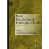 Moral Foundations of Philosophy of Mind - Joel Backstroem, Hannes Nykanen, Niklas Toivakainen, Thomas Wallgren Moral Foundations of Philosophy of Mind - Joel Backstroem, Hannes Nykanen, Niklas Toivakainen, Thomas Wallgren