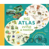 Můj atlas zvířat a rostlin - Monika Kopřivová Můj atlas zvířat a rostlin - Monika Kopřivová