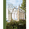 Where Architects Stay in Europe - Sibylle Kramer Where Architects Stay in Europe - Sibylle Kramer