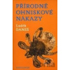 Přírodně ohniskové nákazy - Luděk Daneš Přírodně ohniskové nákazy - Luděk Daneš