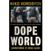 Dopeworld - Niko Vorobyov Dopeworld - Niko Vorobyov