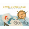 Rostík a sedm budíků - Radek Malý Rostík a sedm budíků - Radek Malý