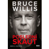 Bruce Willis: Poslední skaut Bruce Willis: Poslední skaut