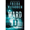 Ward D (Freida McFadden) Ward D (Freida McFadden)