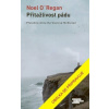 Přitažlivost pádu - Noel O´Regan Přitažlivost pádu - Noel O´Regan