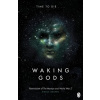 Waking Gods Waking Gods