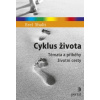 Cyklus života Témata a příběhy životní cesty - Shalit Erel Cyklus života Témata a příběhy životní cesty - Shalit Erel