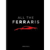 All The Ferraris All The Ferraris