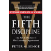 The Fifth Discipline: The art and practice of the learning organization - Peter M Senge, Cornerstone The Fifth Discipline: The art and practice of the learning organization - Peter M Senge, Cornerstone