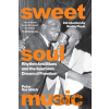 Sweet Soul Music - Peter Guralnick Sweet Soul Music - Peter Guralnick