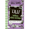 Lilu totálne nikto nechápe - Gill Sims Lilu totálne nikto nechápe - Gill Sims