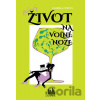 Bláznivý život na volné noze - Oldřiška Ciprová Bláznivý život na volné noze - Oldřiška Ciprová