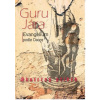 Guru Jára Evangelium podle Daore (Dagmar Světlovská) Guru Jára Evangelium podle Daore (Dagmar Světlovská)
