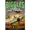 Biggles: The Camels are Coming - Captain W. E. Johns Biggles: The Camels are Coming - Captain W. E. Johns