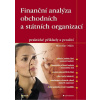 Finanční analýza obchodních a státních organizací Finanční analýza obchodních a státních organizací
