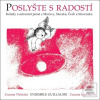 Poslyšte s radostí (Zuzana Vlčinská) Poslyšte s radostí (Zuzana Vlčinská)
