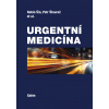 Urgentní medicína (Robin Šín, Petr Štourač a kolektív) Urgentní medicína (Robin Šín, Petr Štourač a kolektív)