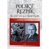 Polský řezník - Hitlerův advokát Hans Frank - O´Connor Garry Polský řezník - Hitlerův advokát Hans Frank - O´Connor Garry