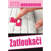 Zatloukači Zatloukači