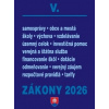 Zákony V/2026 – Štátna a verejná správa, školy a obce Zákony V/2026 – Štátna a verejná správa, školy a obce