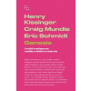 Genesis - Henry Kissinger, Eric Schmidt, Craig Mundie Genesis - Henry Kissinger, Eric Schmidt, Craig Mundie