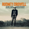 Rodney Crowell - Airline Highway (Indie Exclusive) (Cobalt Blue Coloured) (Autographed) (LP) Rodney Crowell - Airline Highway (Indie Exclusive) (Cobalt Blue Coloured) (Autographed) (LP)