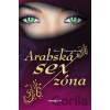 Arabská sexzóna - Števa Opremčáková Arabská sexzóna - Števa Opremčáková