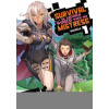 Survival in Another World with My Mistress! (Manga) Vol. 1 Survival in Another World with My Mistress! (Manga) Vol. 1