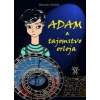 Adam a tajomstvo orloja - Dobiaš Miroslav Adam a tajomstvo orloja - Dobiaš Miroslav