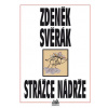 Strážce nádrže - Svěrák Zdeněk Strážce nádrže - Svěrák Zdeněk