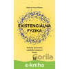 E-kniha Existenciálna fyzika - Sabine Hossenfelder E-kniha Existenciálna fyzika - Sabine Hossenfelder
