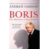 Boris - The Adventures of Boris Johnson Boris - The Adventures of Boris Johnson