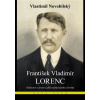 František Vladimír Lorenc - Vlastimil Novobilský František Vladimír Lorenc - Vlastimil Novobilský