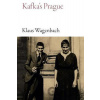 Kafka's Prague - Klaus Wagenbach Kafka's Prague - Klaus Wagenbach