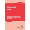 Obchodné právo - Pavol Kubíček, Alexander Škrinár, Zuzana Nevolná, Radka Kolkusová, Milan Ďuricaj Obchodné právo - Pavol Kubíček, Alexander Škrinár, Zuzana Nevolná, Radka Kolkusová, Milan Ďuricaj