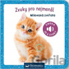 Zvuky pro nejmenší Milovaná zvířata Zvuky pro nejmenší Milovaná zvířata