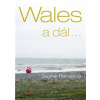 Wales a dál... - Dagmar Plamperová Wales a dál... - Dagmar Plamperová