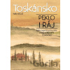 Toskánsko: peklo i ráj - Ivan Krejčí Toskánsko: peklo i ráj - Ivan Krejčí