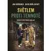 Světlem proti temnotě - Jan Heřmánek Světlem proti temnotě - Jan Heřmánek
