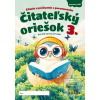 Čitateľský oriešok 3 PZ (Kolektív autorov) Čitateľský oriešok 3 PZ (Kolektív autorov)
